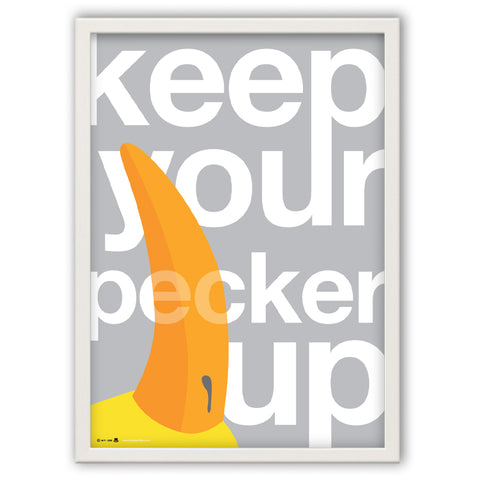 Keep Your Pecker Up