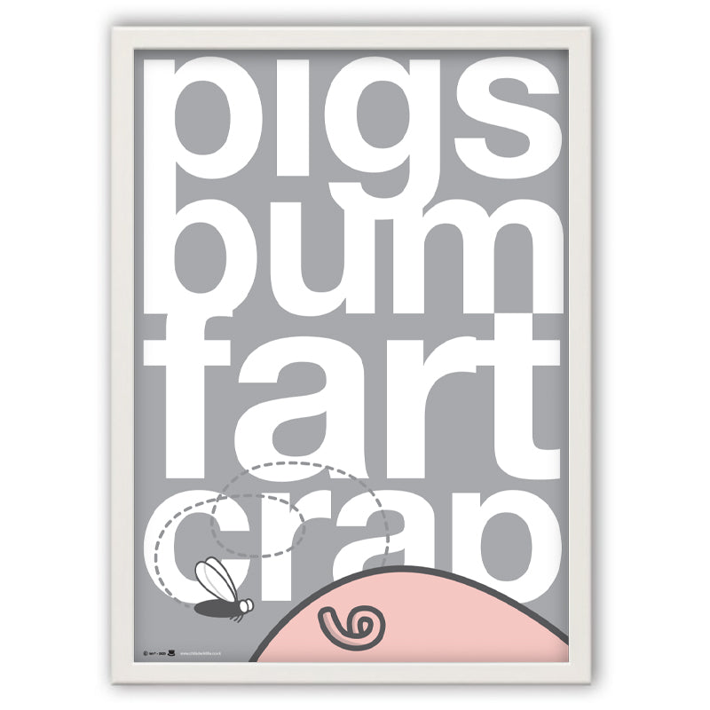 Pigs Bum Fart Crap