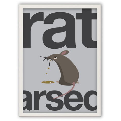Rat Arsed